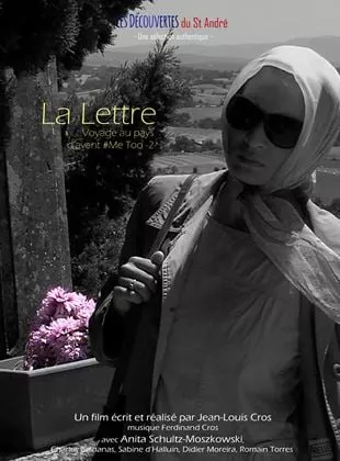 Affiche du film La Lettre (Voyage au pays d'avant #Me-Too -2)