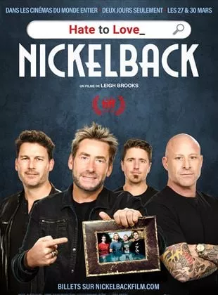 Affiche du film Hate to Love: Nickelback - Film documentaire 2023