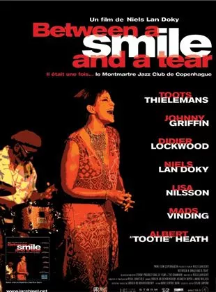 Affiche du film Between a Smile and a Tear : Il était une fois le Montmartre Jazz Club de Copenhague