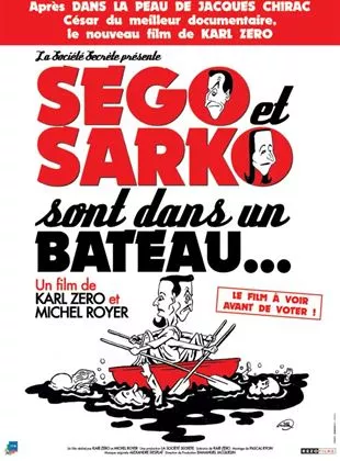 Affiche du film Ségo et Sarko sont dans un bateau