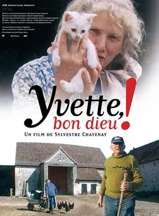 Affiche du film Yvette bon Dieu !