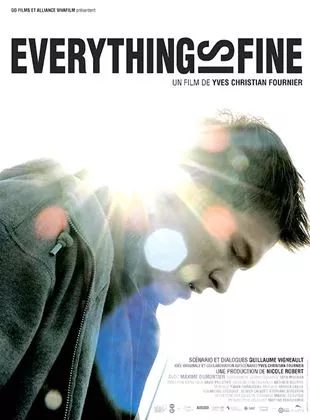 Affiche du film Everything is fine (Tout est parfait)