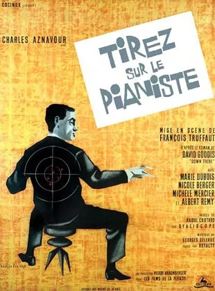 Affiche du film Tirez sur le pianiste