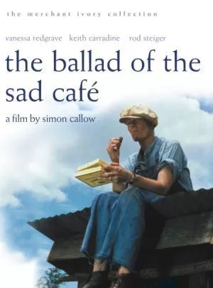 Affiche du film Ballad of the Sad Cafe