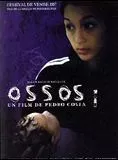Affiche du film Ossos