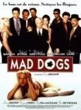 Affiche du film Mad dogs