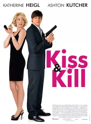 Affiche du film Kiss & Kill