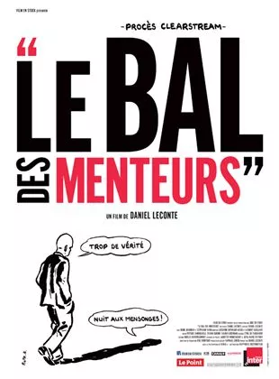 Affiche du film Le Bal des Menteurs : le procès Clearstream