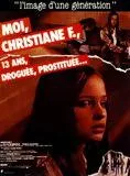 Affiche du film Moi, Christiane F.   ans, droguée et prostituée