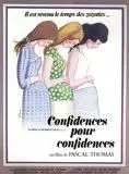 Affiche du film Confidences pour confidences