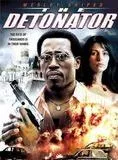 Affiche du film The Detonator