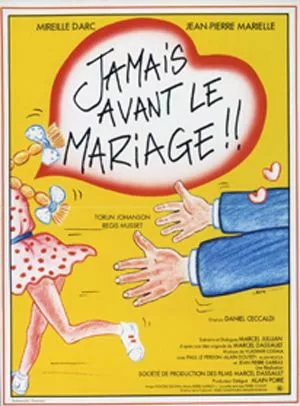 Affiche du film Jamais avant le mariage
