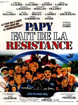 Affiche du film Papy fait de la résistance