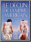 Affiche du film Le Déclin de l'empire américain