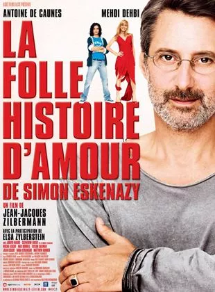 Affiche du film La Folle histoire d'amour de Simon Eskenazy