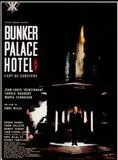 Affiche du film Bunker Palace Hôtel