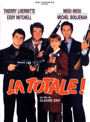 Affiche du film La Totale!