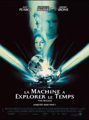 Affiche du film La Machine à explorer le temps - Time machine
