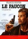 Affiche du film Le Faucon