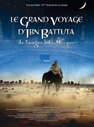 Affiche du film Le Grand voyage d'Ibn Battuta - de Tanger à la Mecque - Court Métrage