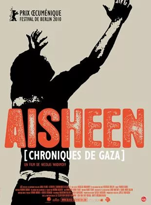 Affiche du film Aisheen (chroniques de Gaza)