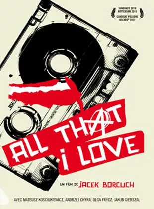 Affiche du film All That I Love