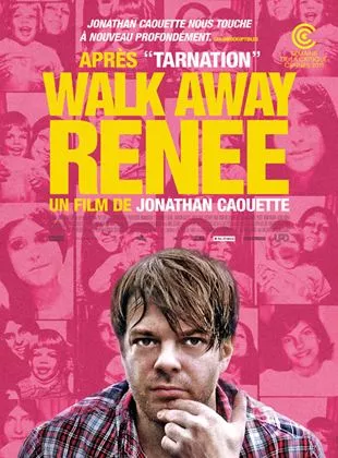Affiche du film Walk away Renée de Jonathan Caouette