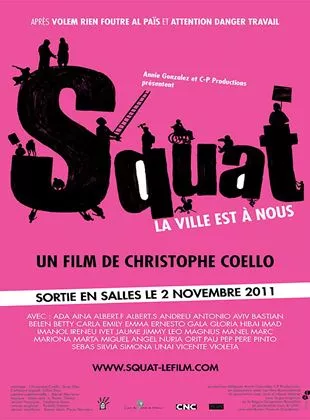 Affiche du film Squat, la ville est à nous!