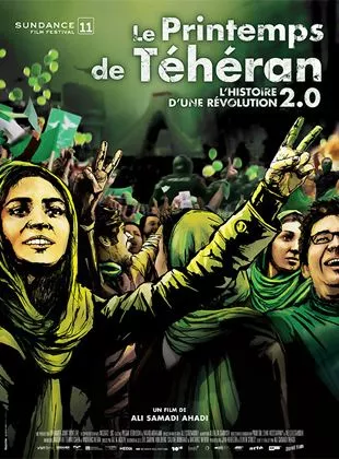 Affiche du film Le Printemps de Téhéran - l'histoire d'une révolution