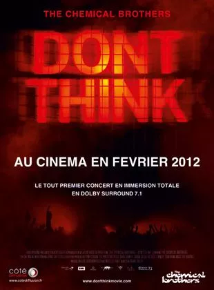 Affiche du film The Chemical Brothers: Don't Think