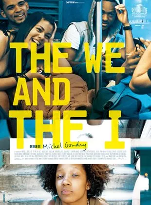 Affiche du film The We and The I