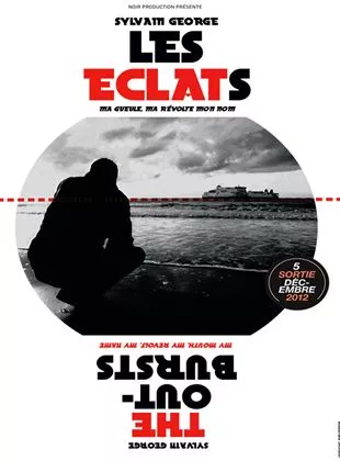 Affiche du film Les Eclats (Ma gueule, ma révolte, mon nom)
