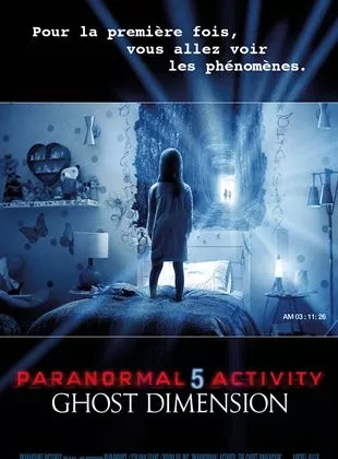 Affiche du film Paranormal Activity 5 Ghost Dimension