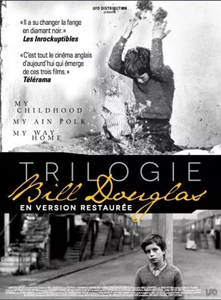 Affiche du film Trilogie Bill Douglas : My Childhood et My Ain Folk