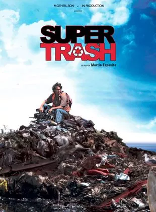 Affiche du film Super Trash