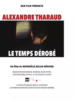 Affiche du film Alexandre Tharaud - Le temps dérobé