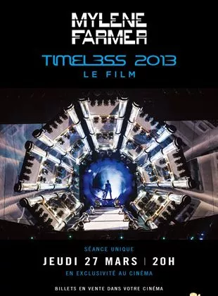 Affiche du film Mylène Farmer - Timeless 2013 le film
