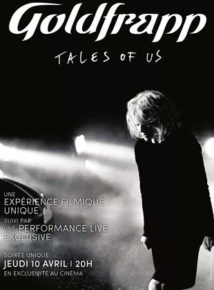 Affiche du film Goldfrapp - Tales of us (Pathé Live)