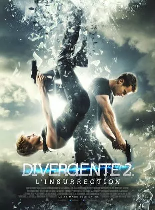 Affiche du film Divergente 2 : l'insurrection