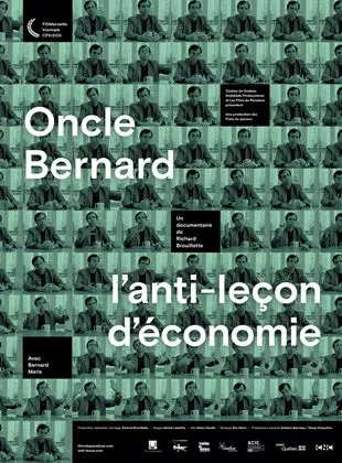 Affiche du film Oncle Bernard - L'anti-leçon d'économie