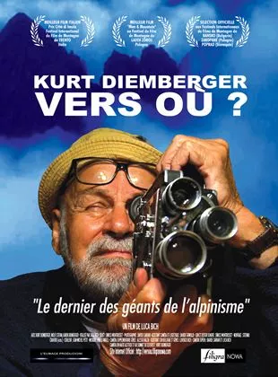 Affiche du film Kurt Diemberger - Vers où ?