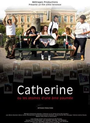 Affiche du film Catherine ou les atomes d'une âme paumée