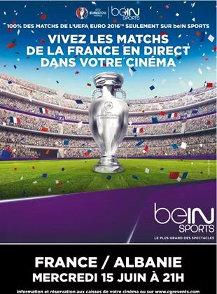 Affiche du film Euro 2016 : France / Albanie (CGR Events)