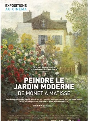 Affiche du film Painting The Modern Garden: Monet To Matisse