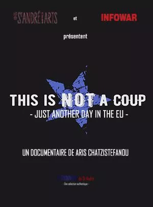 Affiche du film This is not a coup - Just another day in the EU