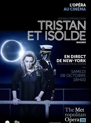 Affiche du film Tristan et Isolde (Met-Pathé Live)