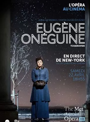 Affiche du film Eugène Onéguine (Met-Pathé Live)