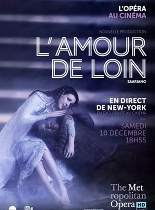 Affiche du film L'Amour de loin (Met-Pathé Live)