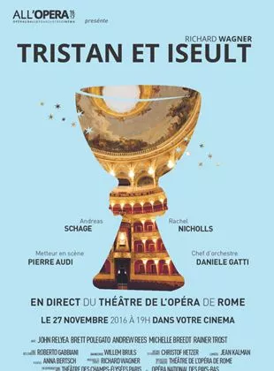 Affiche du film Tristan et Isolde - All'Opera (CGR Events)