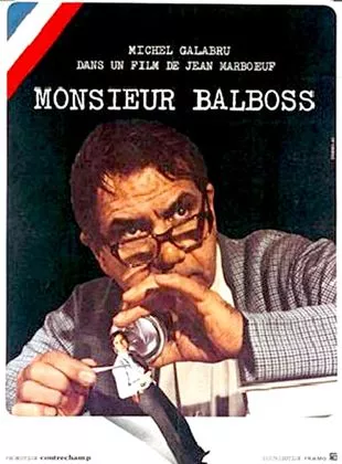 Affiche du film Monsieur Balboss